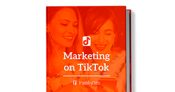 The Ultimate Guide to Marketing on TikTok